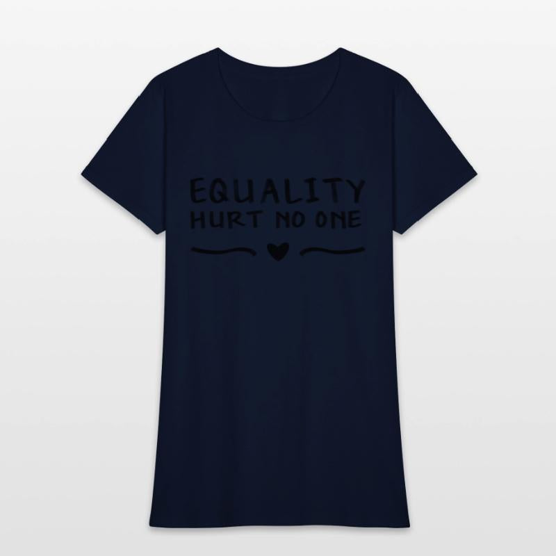 Equality Hurt No One - Black Text