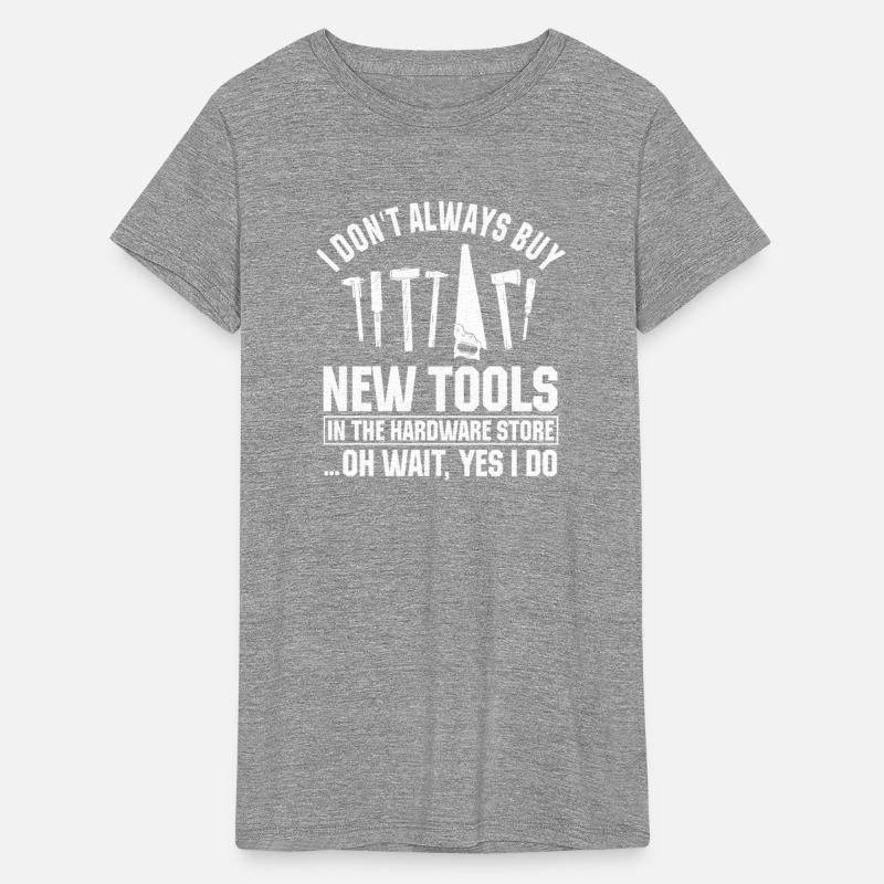 Funny Hardware Store Tool Lover