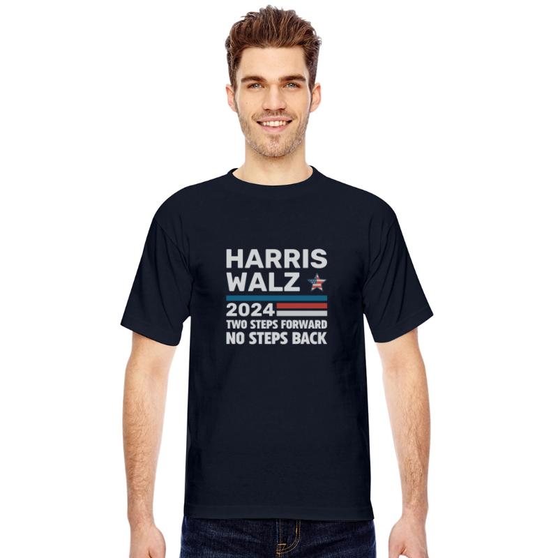 Harris Walz 2024 Two Steps Forward NO Steps Back