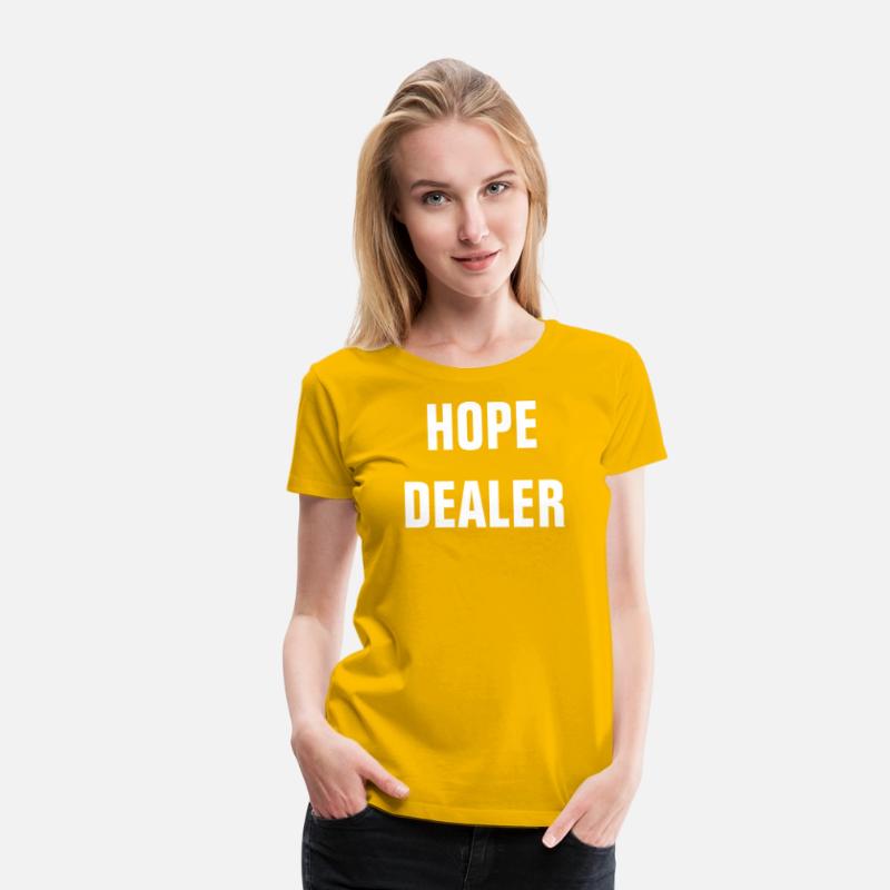 Hope Dealer - Christian Quote
