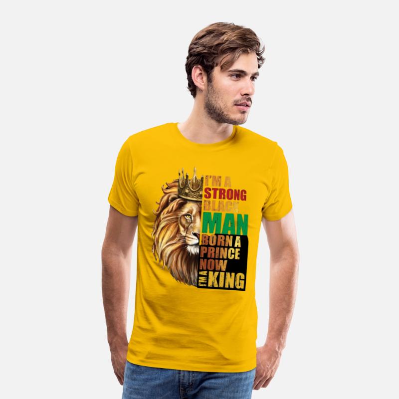 Iam A Strong Black Man Born A Prince Now I Am King