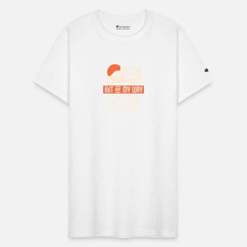 Out Of My Way I've Got 8 Hours To Do Postal Worker