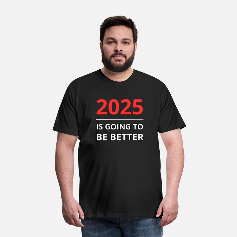2025 - Is Going To Be Better Days Cute Tee Mug