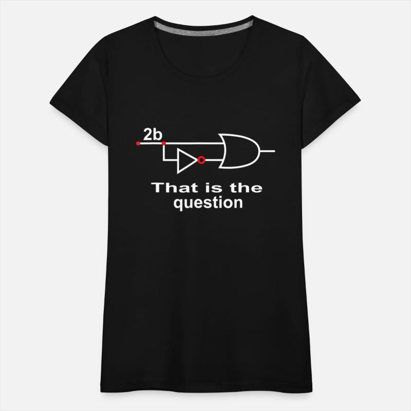 2B Or Not 2B Boolean Logic Classic T Shirt