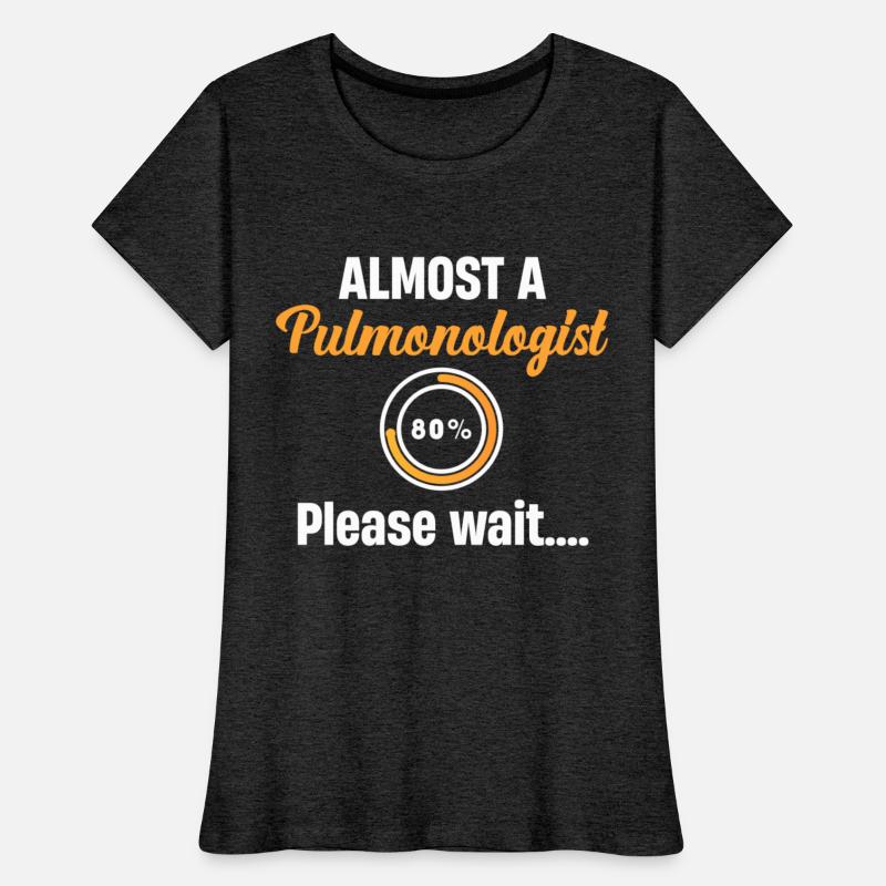 Almost A Pulmonologist Please Wait Pulmonary