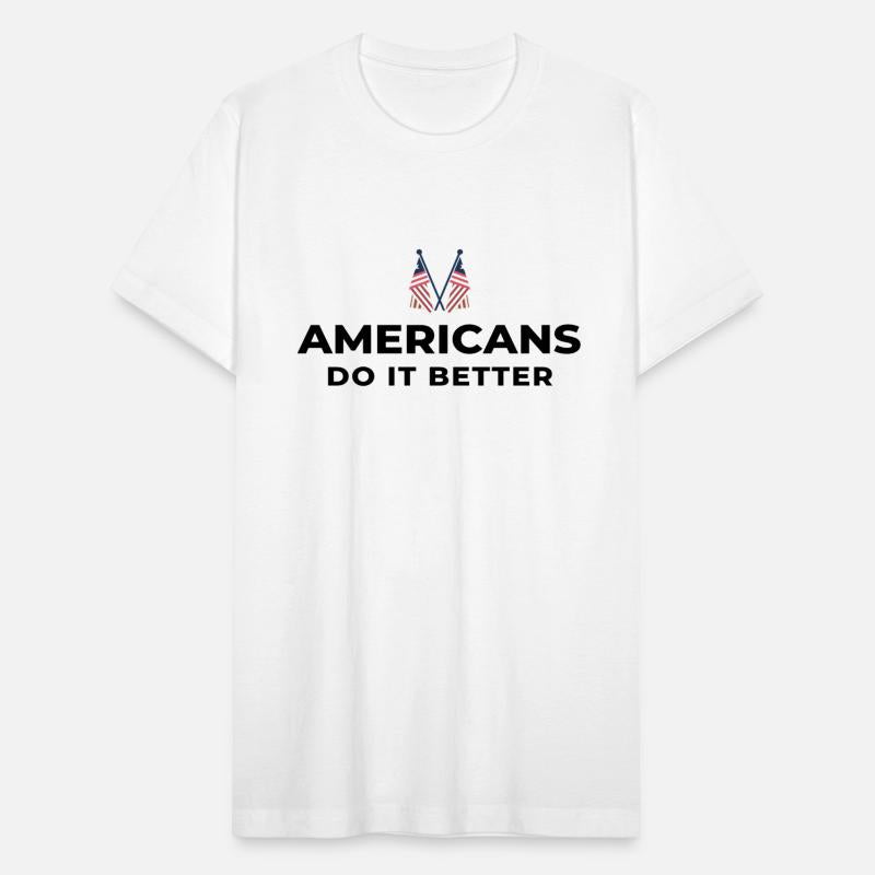 AMERICANS Do It Better
