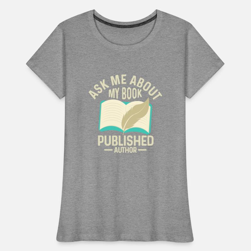 Ask Me About My Book Published Author Writer Book