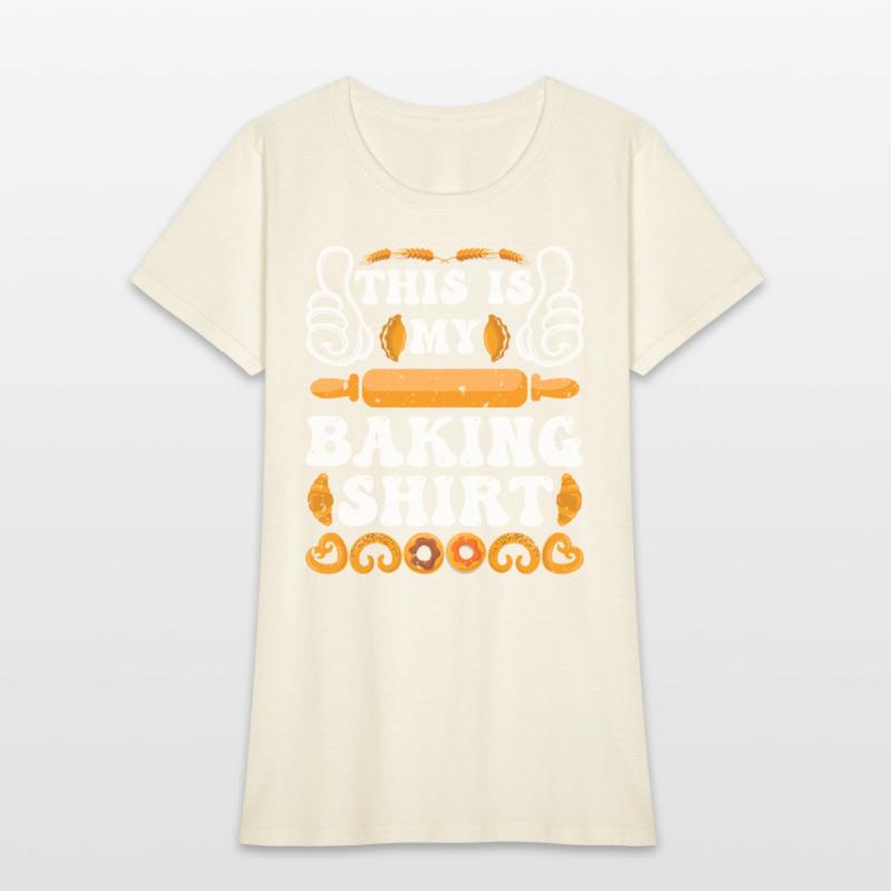 Baker This is My Baking Shirt Back Fans Dough