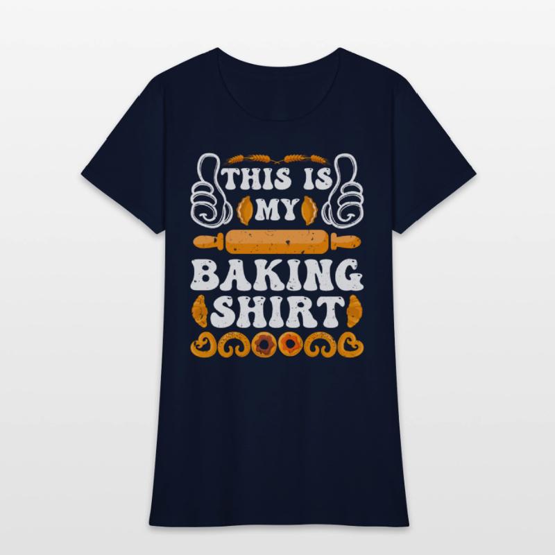 Baker This is My Baking Shirt Back Fans Dough
