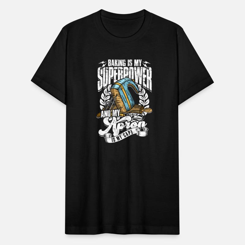 Baking is my superpower and my apron is my cape -