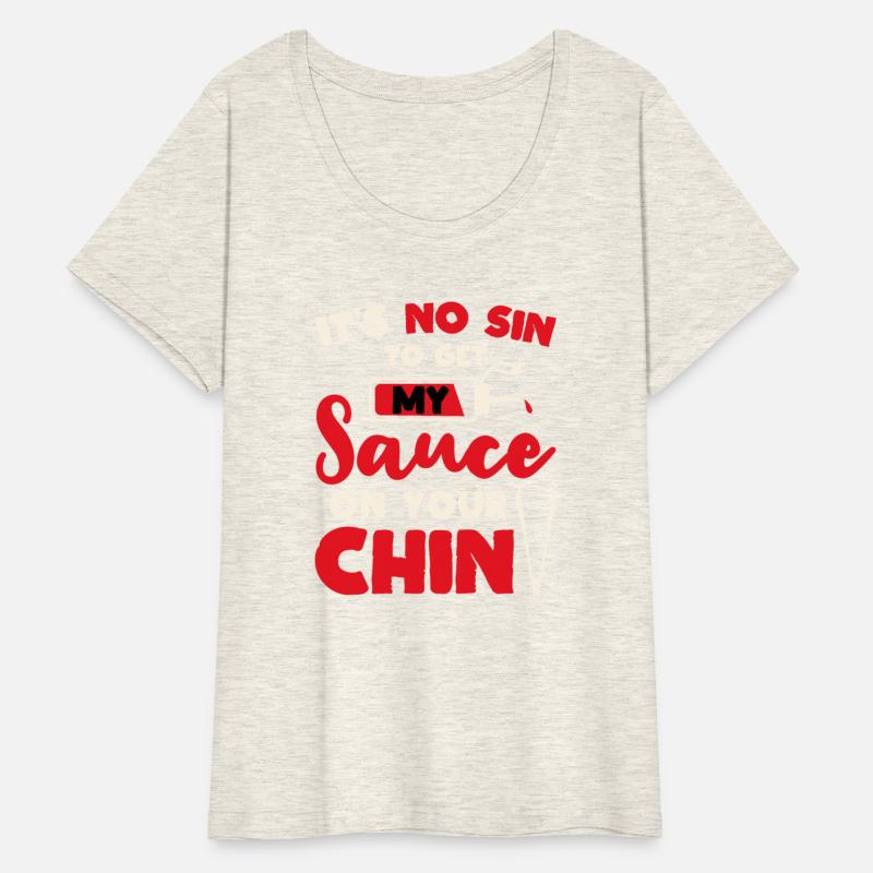 BBQ It's No Sin To Get My Sauce On Your Chin Smoke