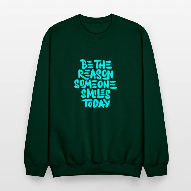 Be the reason someone smiles today