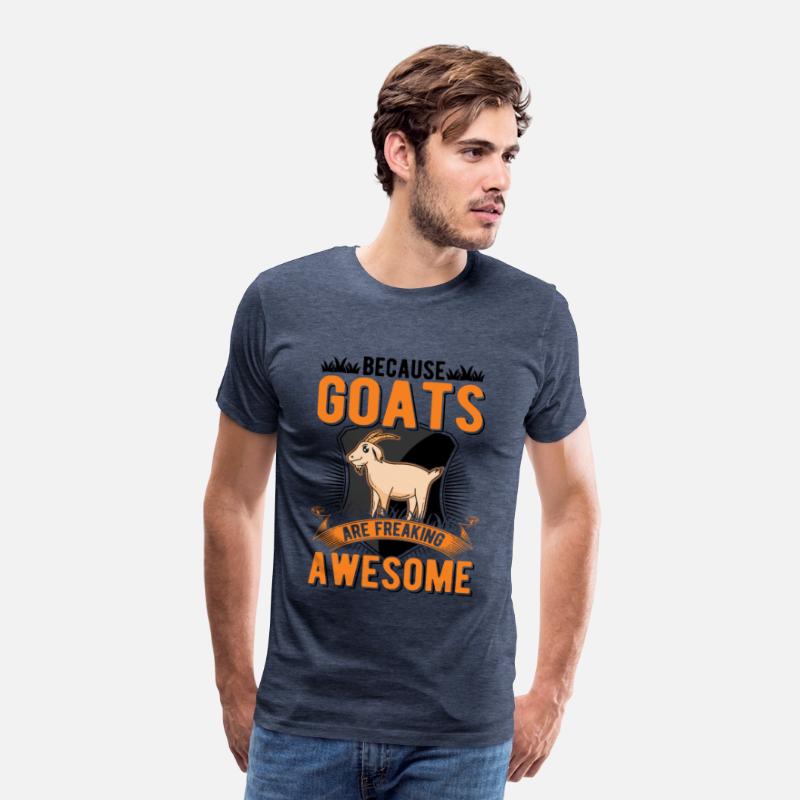 Because Goats Are Freaking Awesome Goat