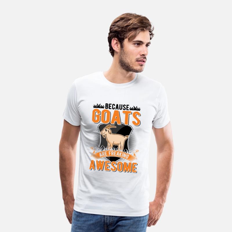 Because Goats Are Freaking Awesome Goat