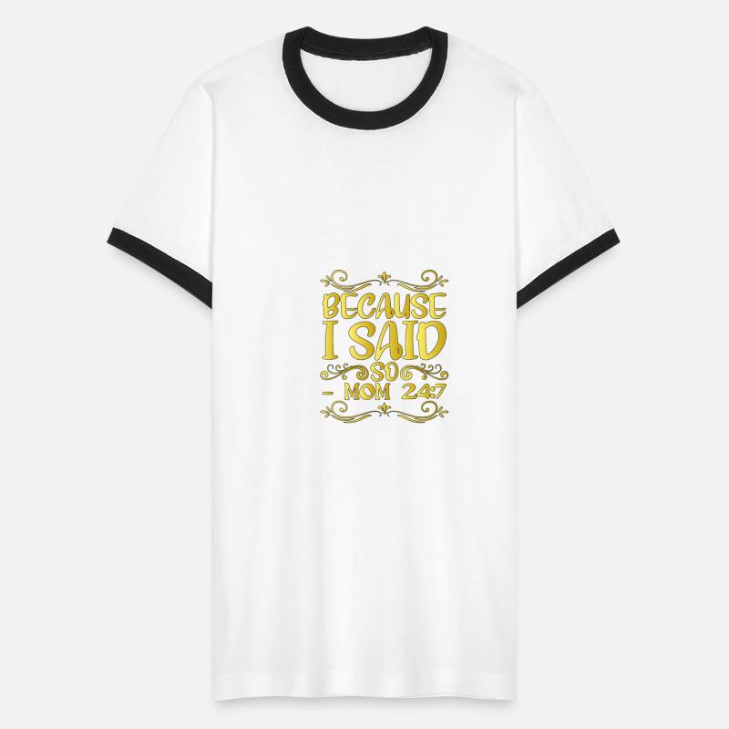 Because I Said So Mom 24:7 12