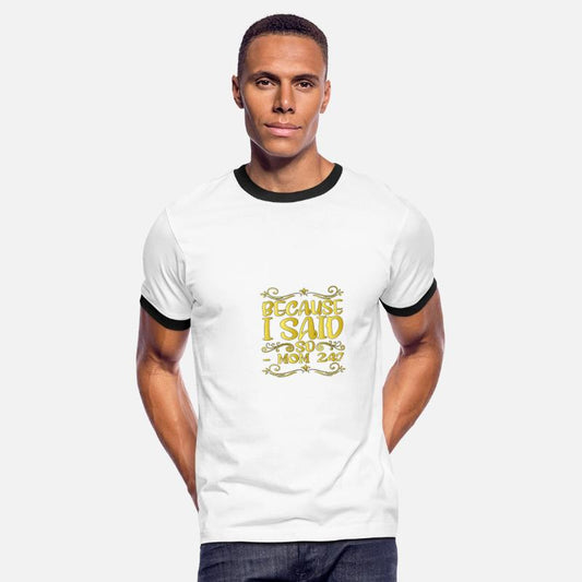 Because I Said So Mom 24:7 12