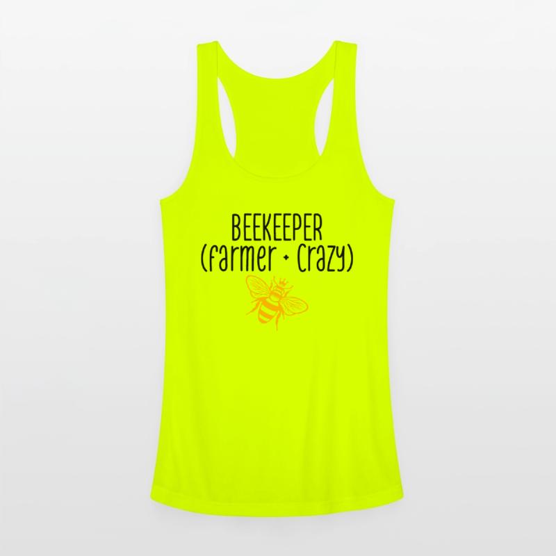 Beekeeper (Farmer + Crazy) For Bee Lovers