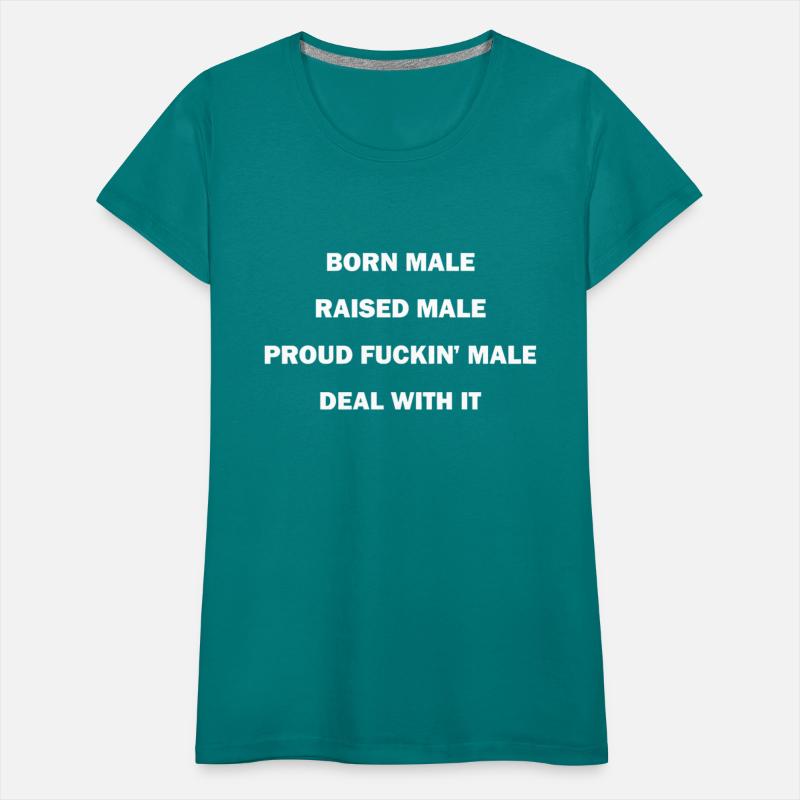 born male raised male shirt