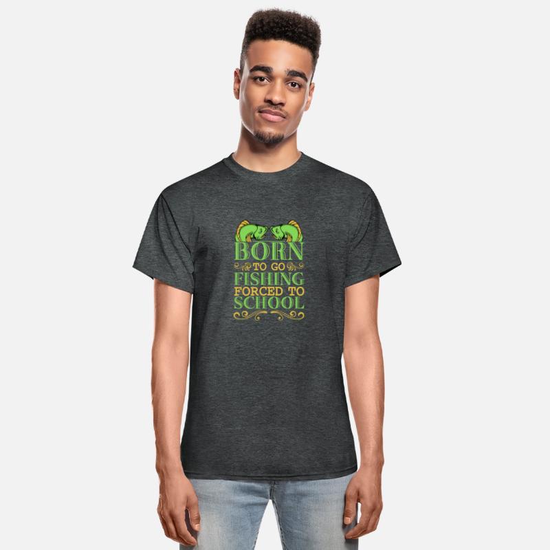 Born To Go Fishing Forced To School Funny Hobby