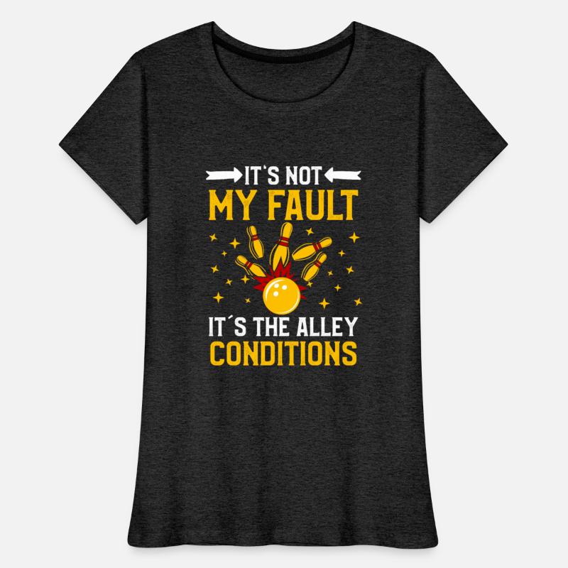 Bowler Not my Fault it's Alley Conditions