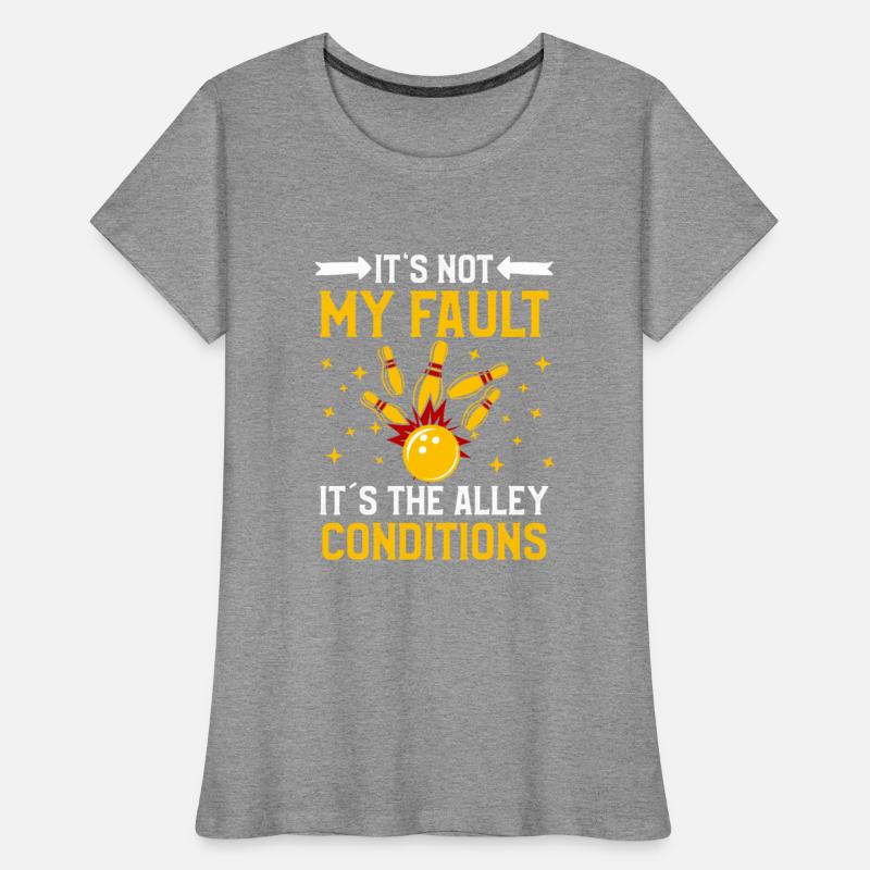 Bowler Not my Fault it's Alley Conditions