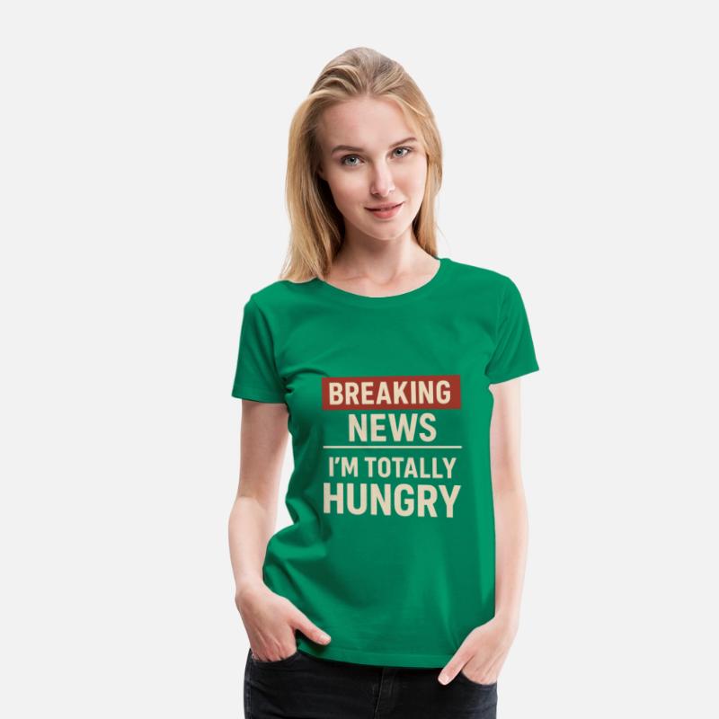 Breaking News – I’m Totally Hungry
