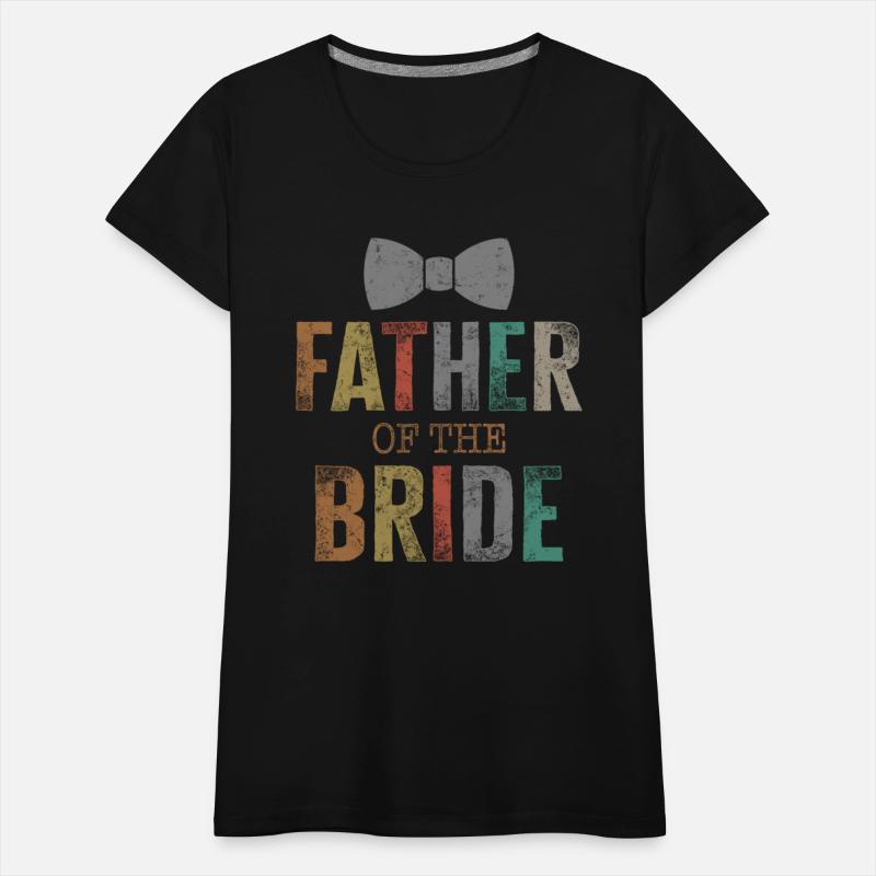 Bride's Father Shirt, Father Of The Bride Tee,