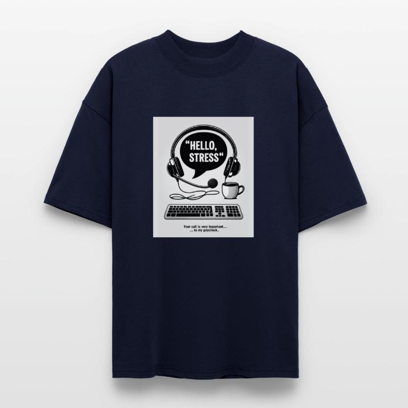 Call Center T-Shirt – Hello, Stress Speech Bubble