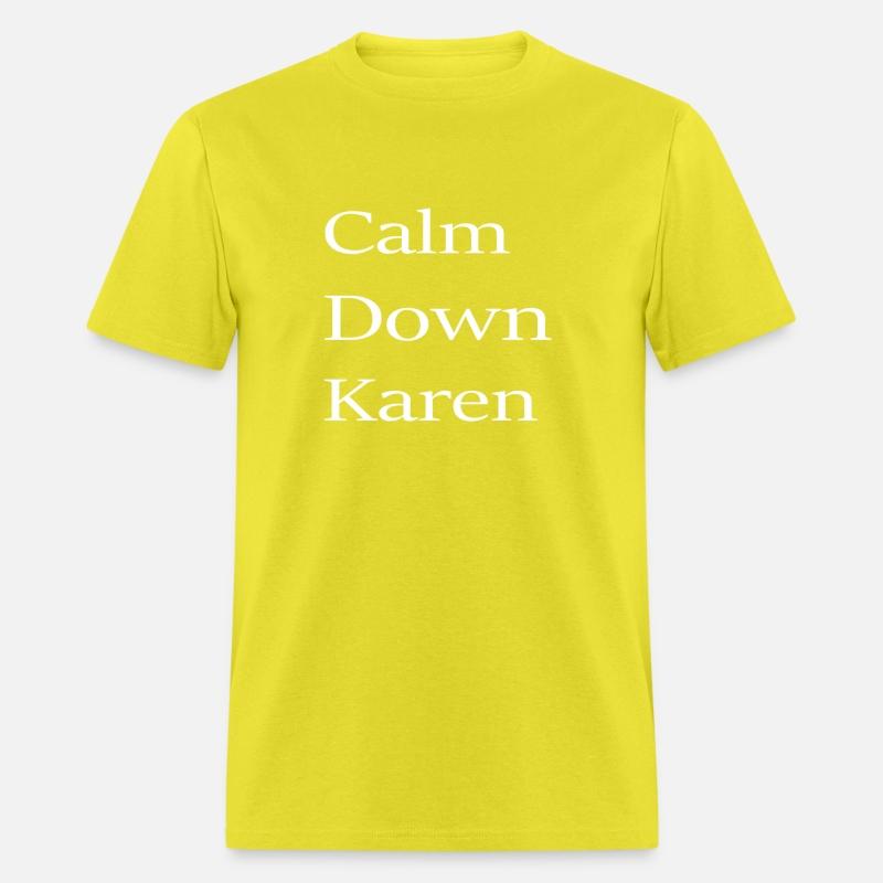 Calm Down Karen