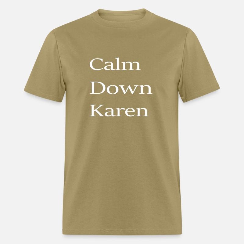 Calm Down Karen