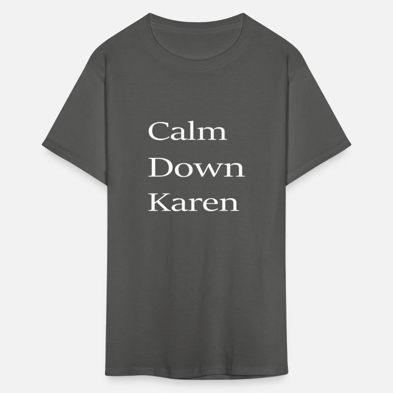 Calm Down Karen