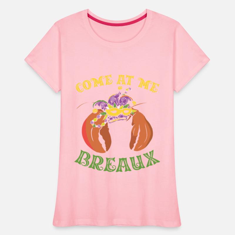 Come At Me Breaux Shenanigan Crawfish Mardi Gras