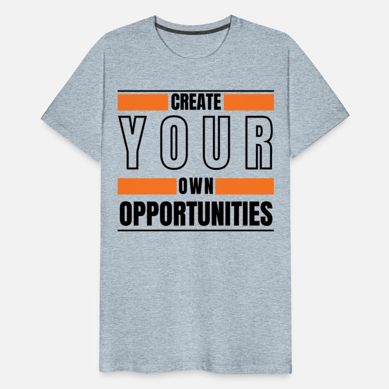 Create Your Own Opportunity