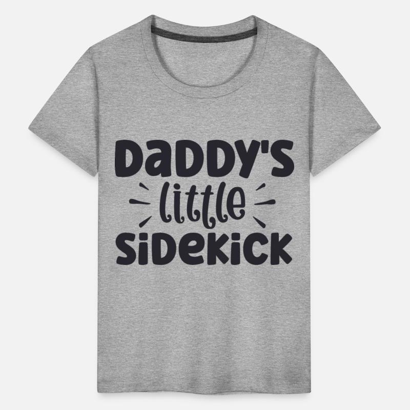 Daddys little sidekick