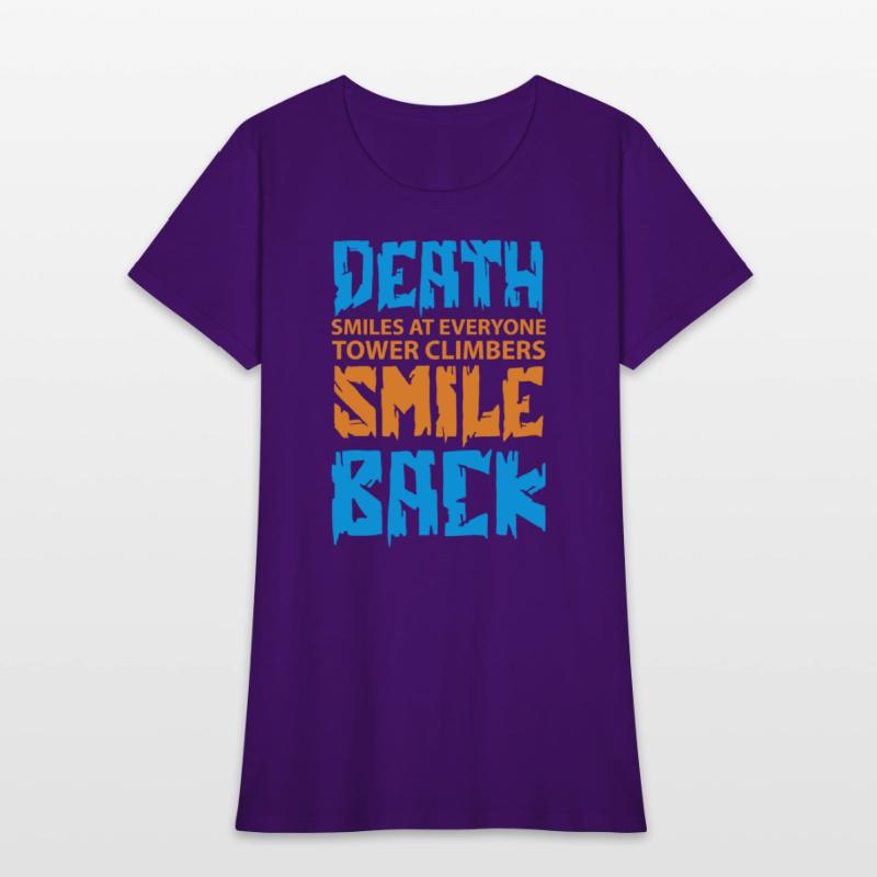 Death Smiles At Everyone Tower Climbers smile back