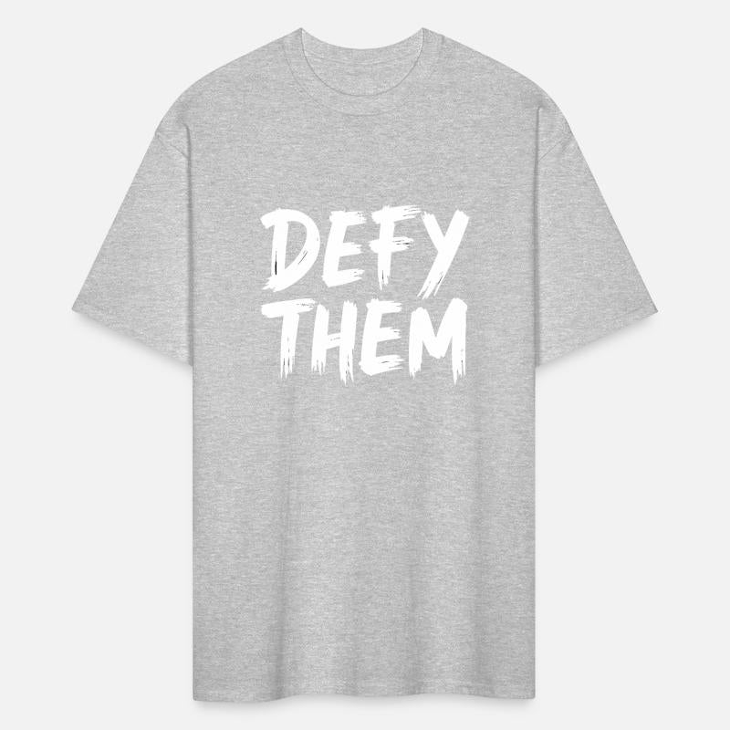 Defy Them Shirt – Stand Strong, Stay Bold!