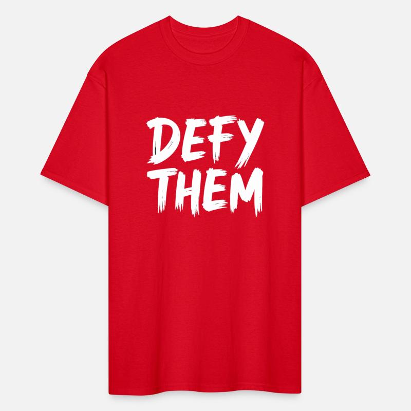 Defy Them Shirt – Stand Strong, Stay Bold!