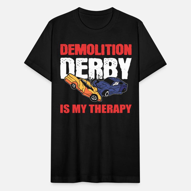 Demolition Derby Is My Therapy Race Track