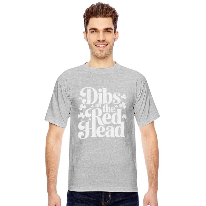 Dibs on The Red Head Funny Saint Patrick's Day