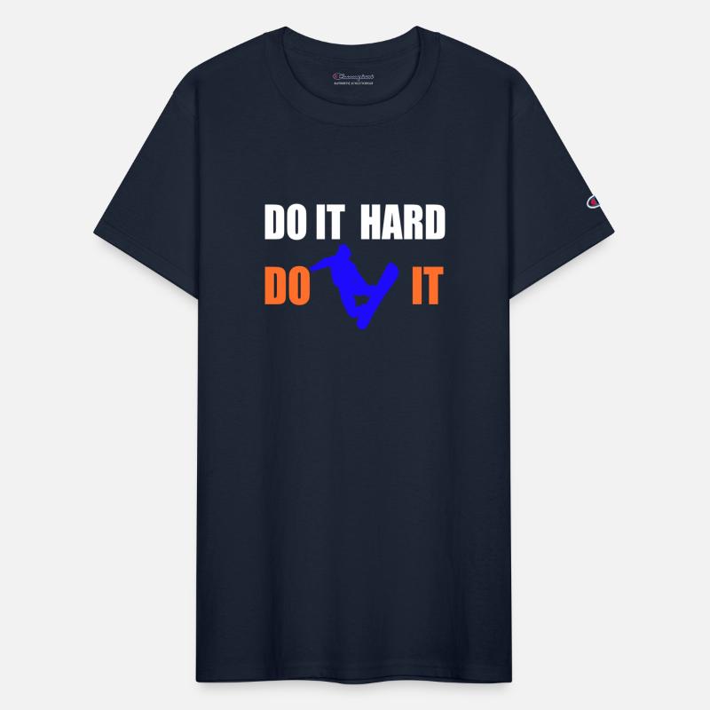 Do It Hard Do It Snowboarding