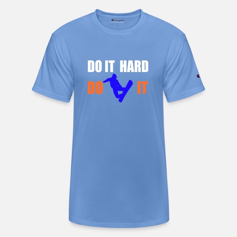 Do It Hard Do It Snowboarding
