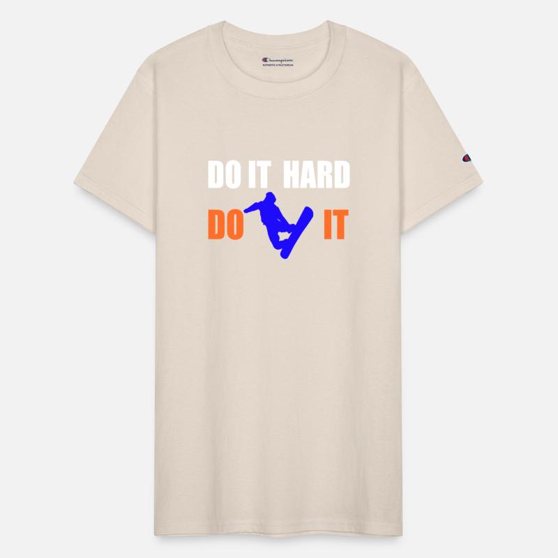 Do It Hard Do It Snowboarding