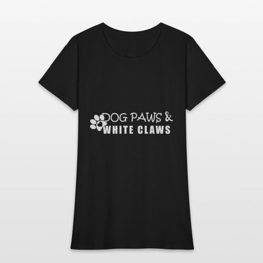 Dog Paws & White Claws Funny Gift Dog Lover
