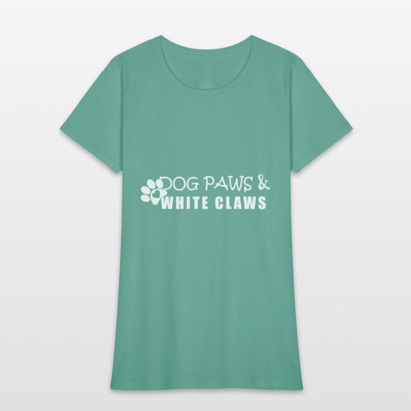 Dog Paws & White Claws Funny Gift Dog Lover