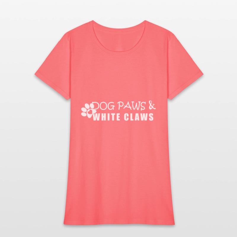 Dog Paws & White Claws Funny Gift Dog Lover