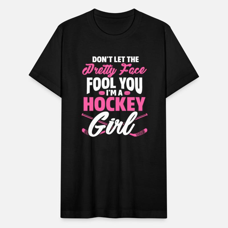 Don't Let Pretty Face Fool You I'm A Hockey Girl