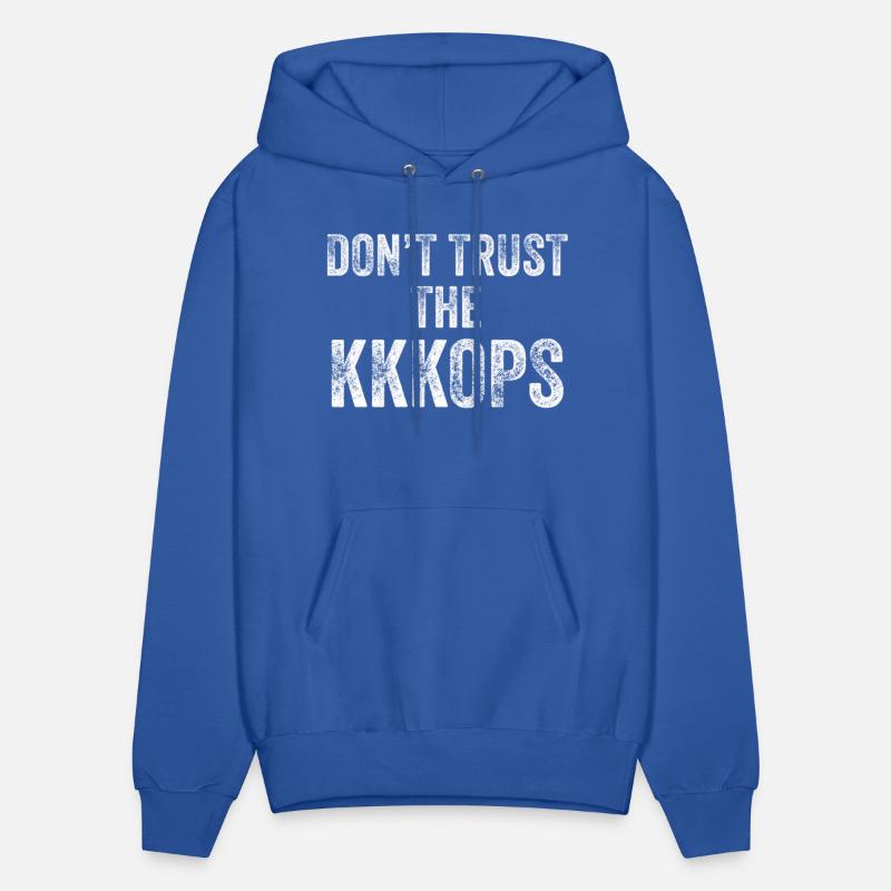 Don'T Trust The Cops Kkkops