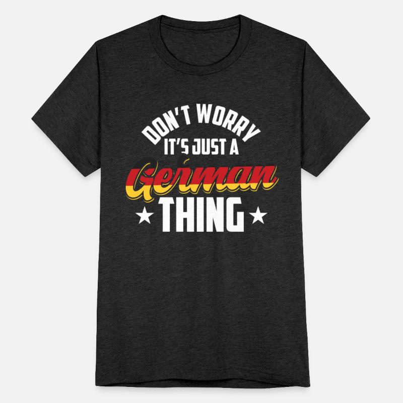 Don't Worry It's Just A German Thing Germany Voice