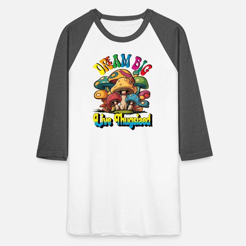 Dream Big Live Thugsized