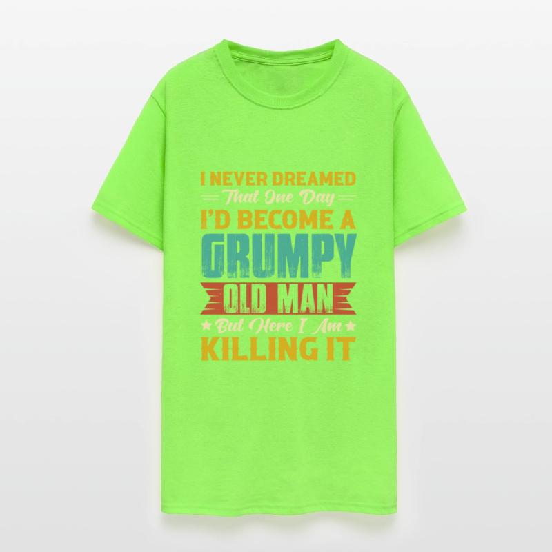 Dreamed That I d Become A Grumpy Old Man